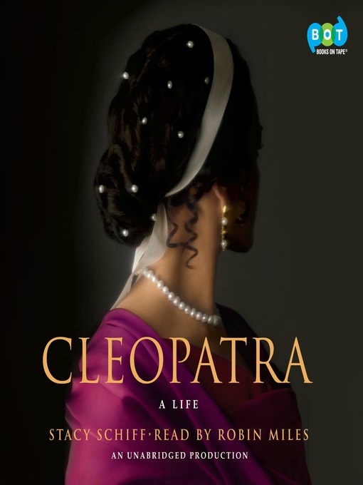 Title details for Cleopatra by Stacy Schiff - Wait list